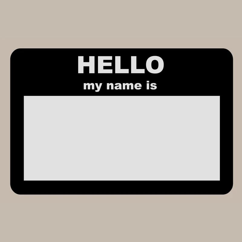 Name tag - HELLO my name is