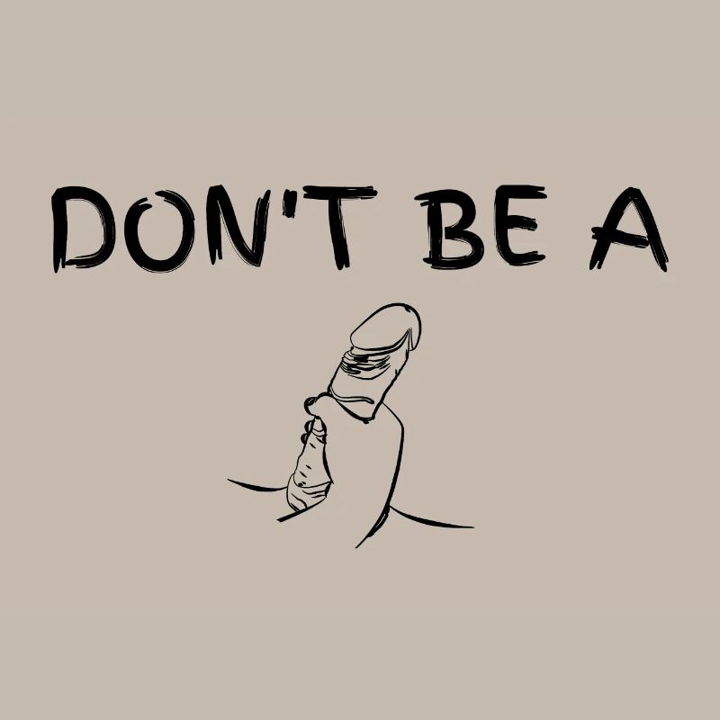 Don’t be a dick