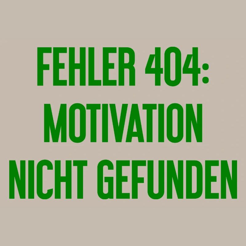 Error 404: Motivation not found