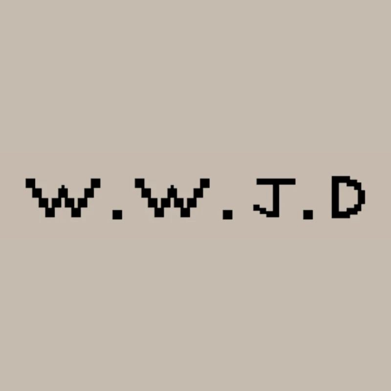 W.W.J.D