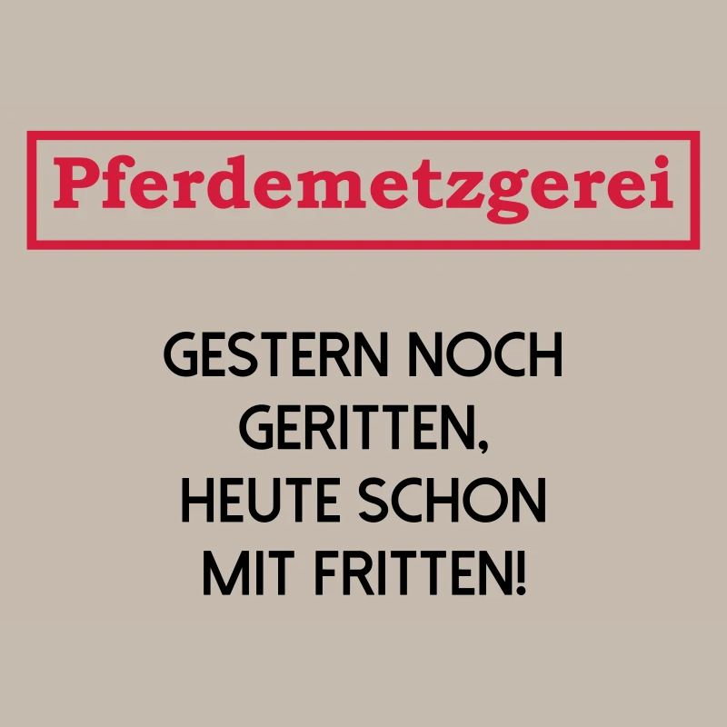 Pferd gestern noch geritten heute mit Fritten