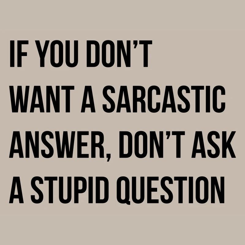 sarcastic comment