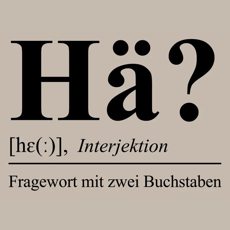 Hä?