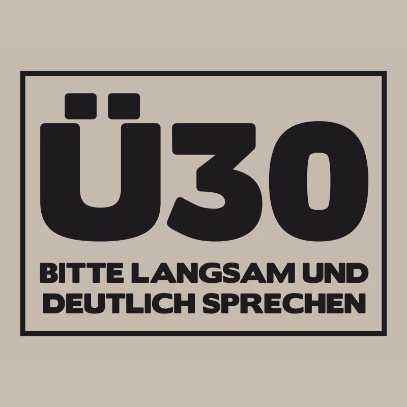 Zum 30. Geburtstag ein Shirt „Ü30 Bitte langsam