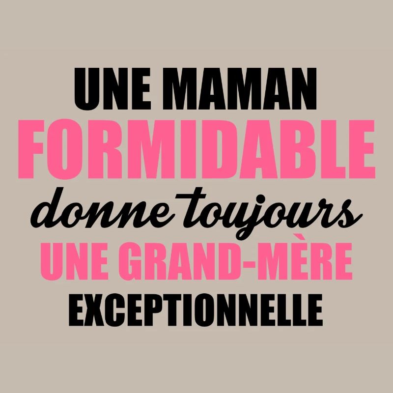 une grand mère exceptionnelle