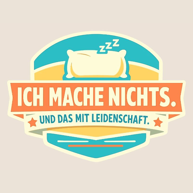 Nichts tun mit Leidenschaft