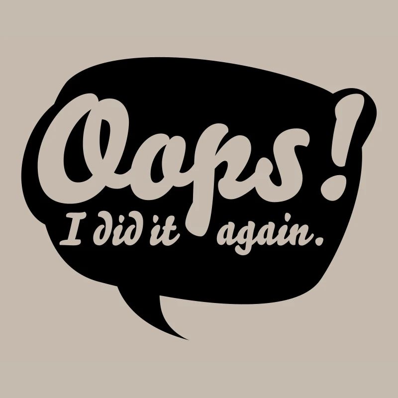 Oops, i did it again