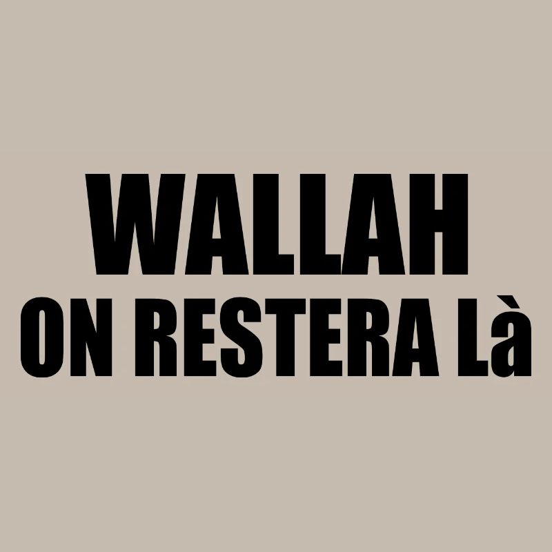 Wallah will leave it at that