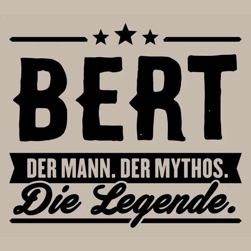 Man Myth Legend Bert