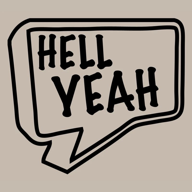 hell yeah