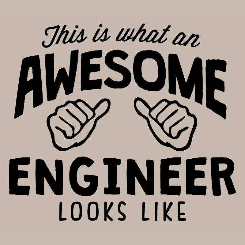 awesome engineer looks like