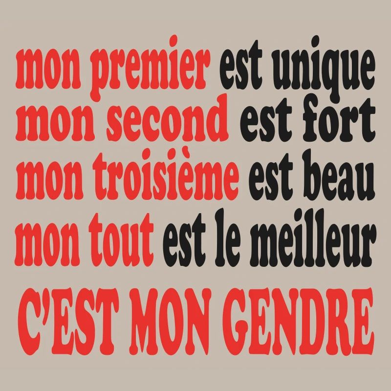 Mon GENDRE est beau