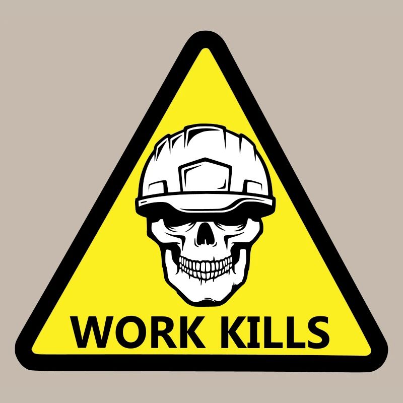 Danger Work, Kill Schild mit behelmtem Totenkopf