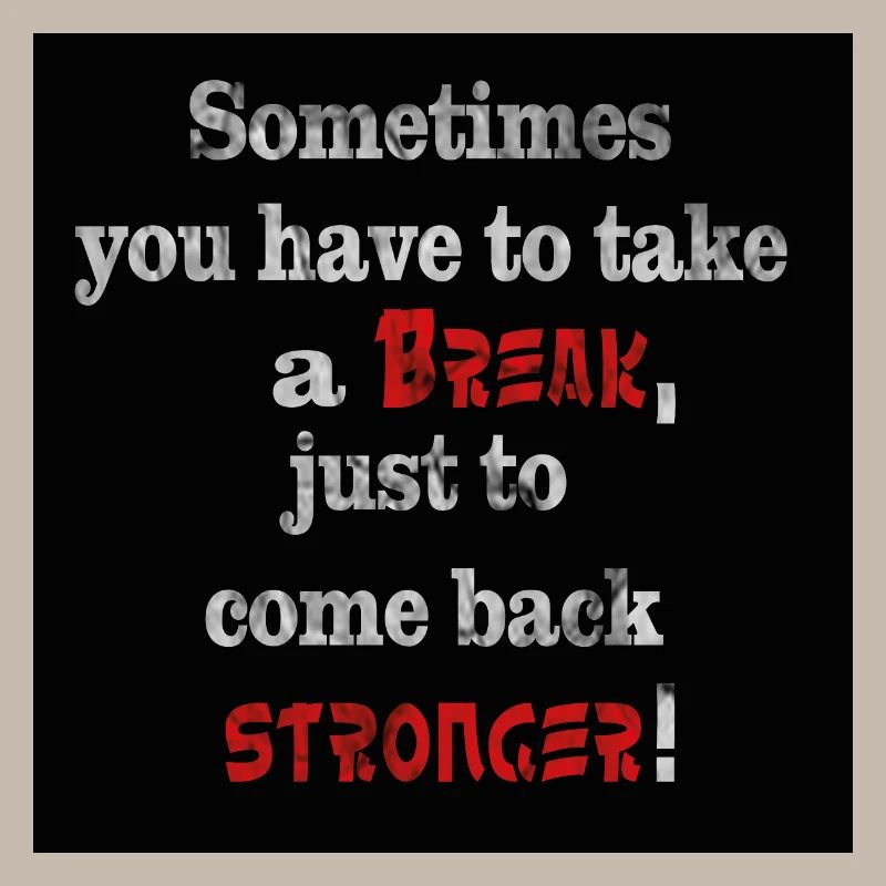 Take a break