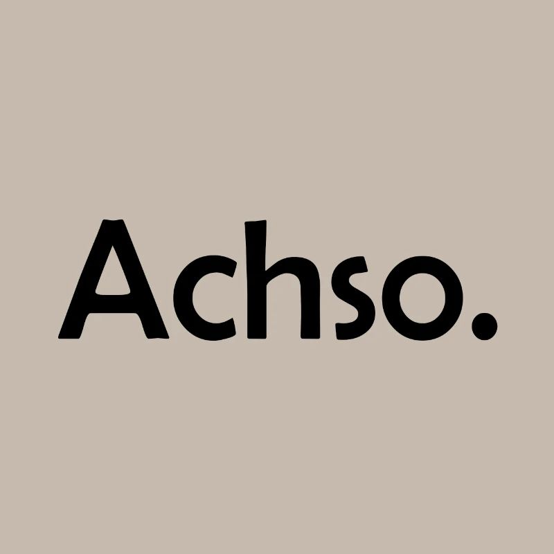 Achso. Überheblich & Arrogant Geschenk Idee