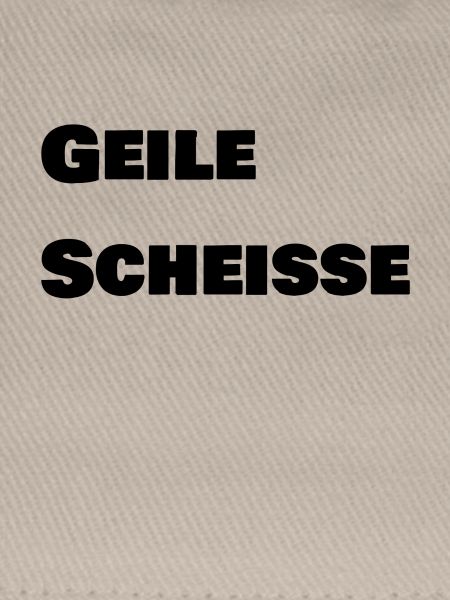 Geile Scheisse