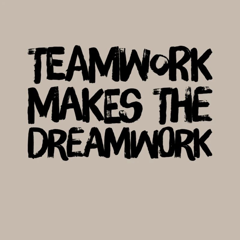 teamwork makes the dreamwork