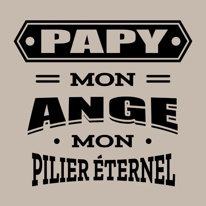 PAPY MON ANGE MON PILIER ETERNEL