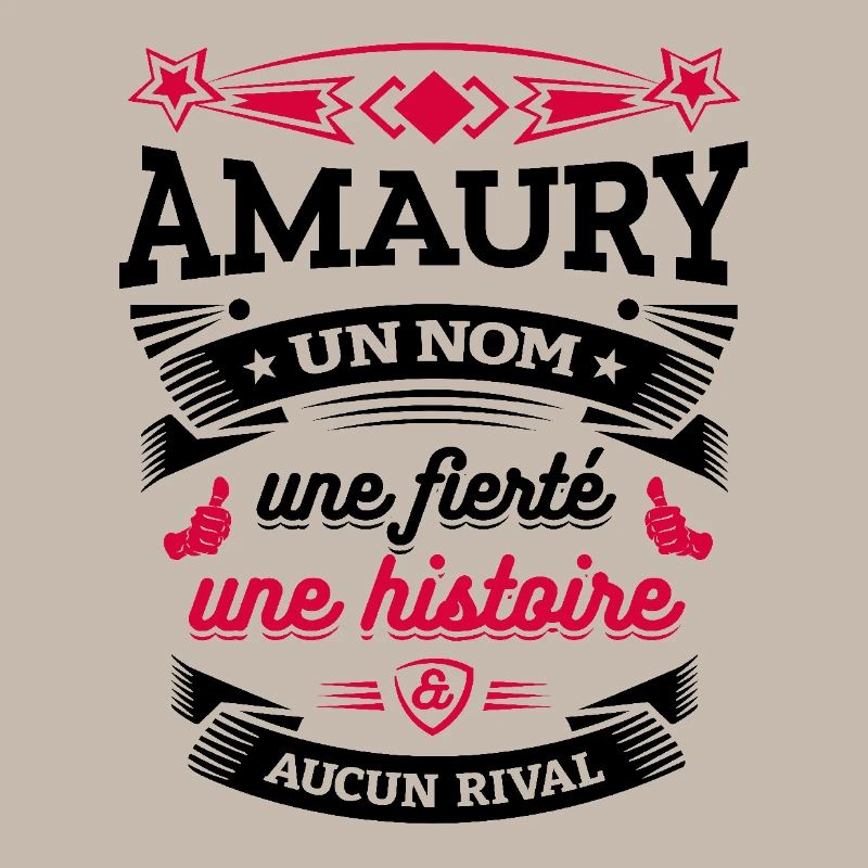 AMAURY UN NOM UNE FIERTÉ AUCUN RIVAL