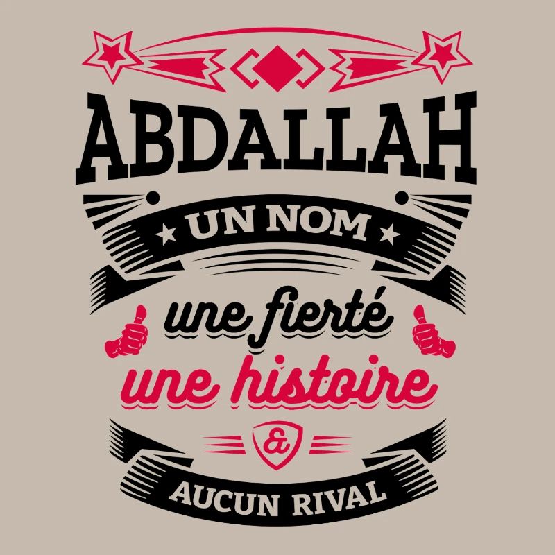 ABDALLAH UN NOM UNE FIERTÉ AUCUN RIVAL