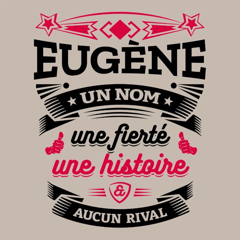 EUGÈNE UN NOM UNE FIERTÉ AUCUN RIVAL