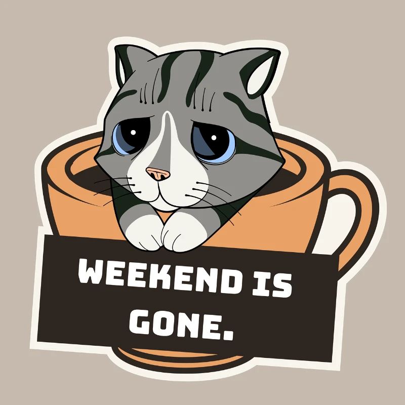 Sad Kitten with Coffee Cup and Weekend Sign