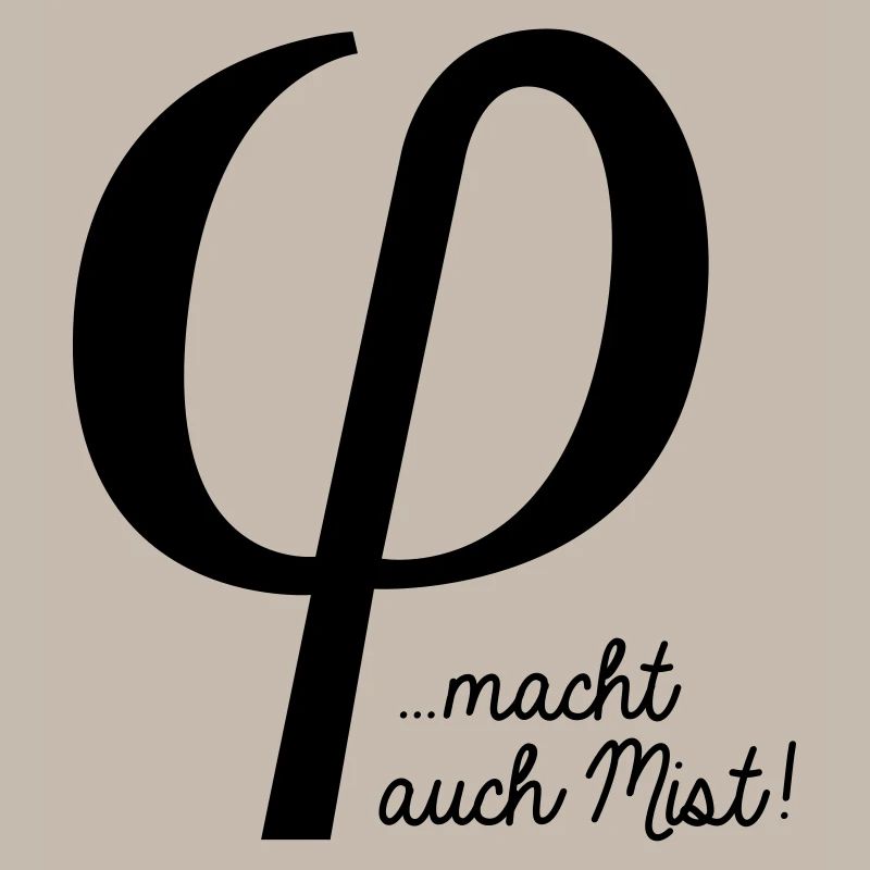 klein phi macht auch Mist