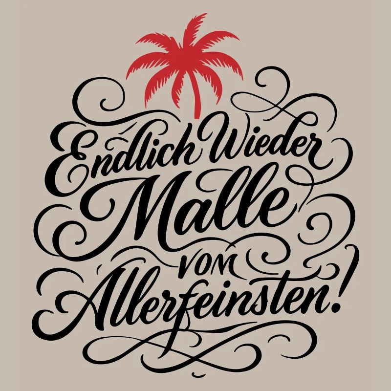 Endlich Malle Spruch Urlaub