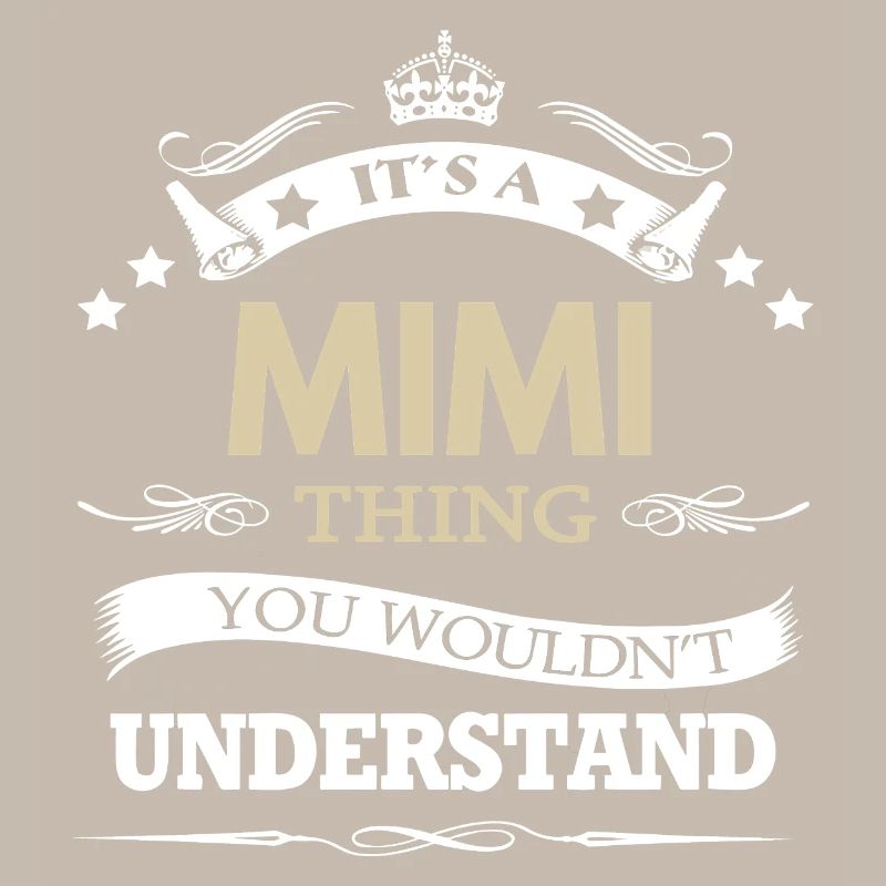 C’est une affaire de Mimi que tu ne comprendrais pas drôle.
