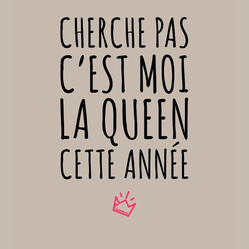 C'est moi la Queen