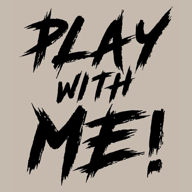 Play With Me!