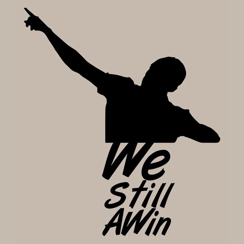 We Still A Win