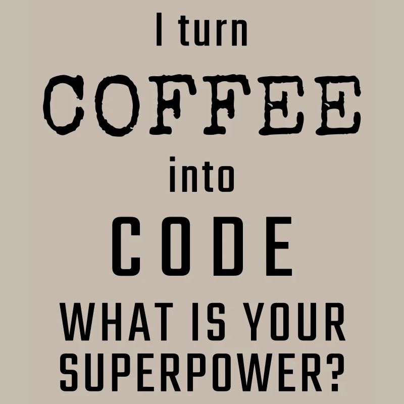 Je transforme le CAFÉ en CODE - Quelle est votre superpuissance?