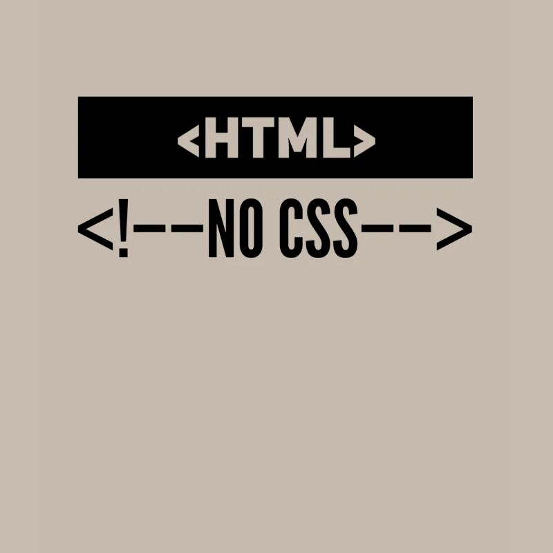 HTML No CSS