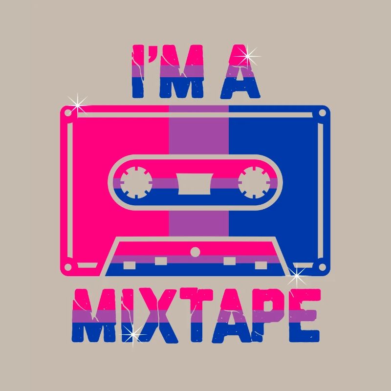 I'm A Mixtape Bisexuality Bisexuality Bisexual