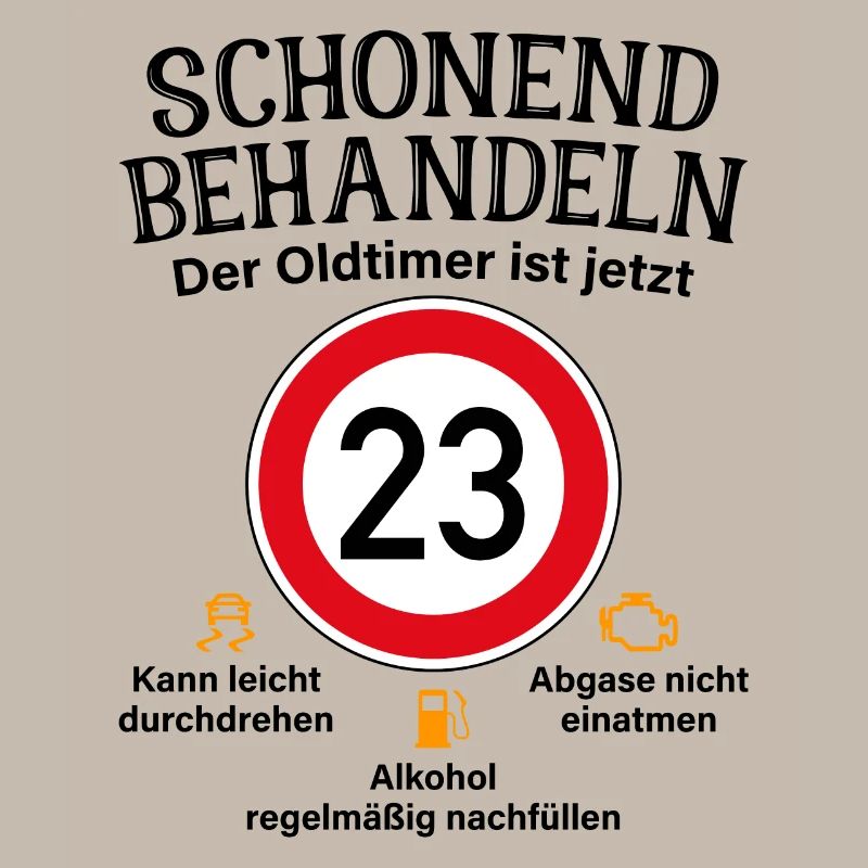 23. Geburtstag Schonend Behandeln Oldtimer Ist 23