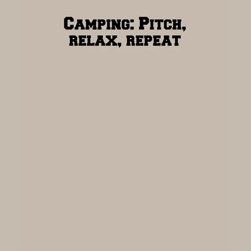 Camping - Camping : Planter, se détendre, répéter