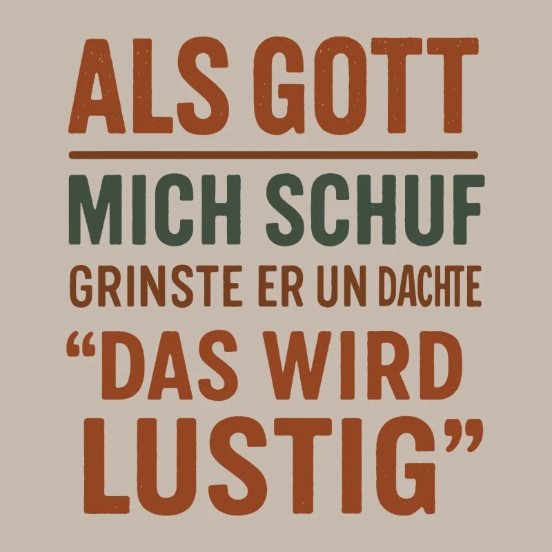 Als Gott Mich Schuf - Das Wird Lustig