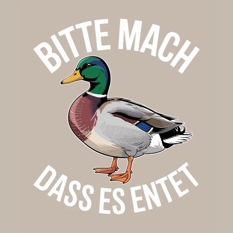Duck Please Make It Duck Saying Funny Ducks