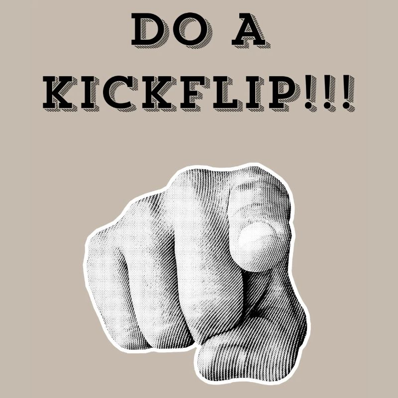 Mach einen Kickflip !!