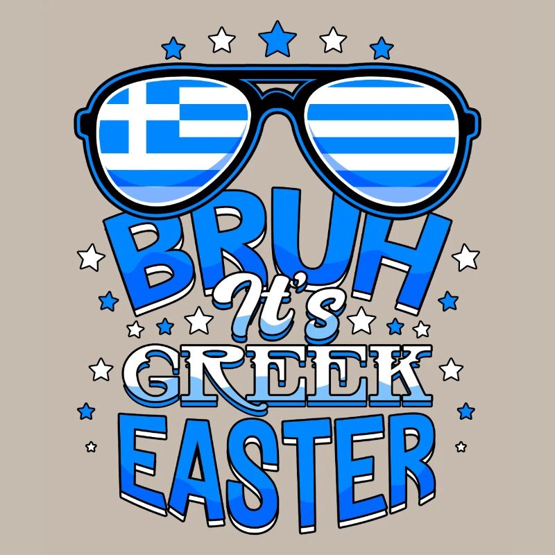 Bruh It's Greek Easter Orthodox Easter Pascha