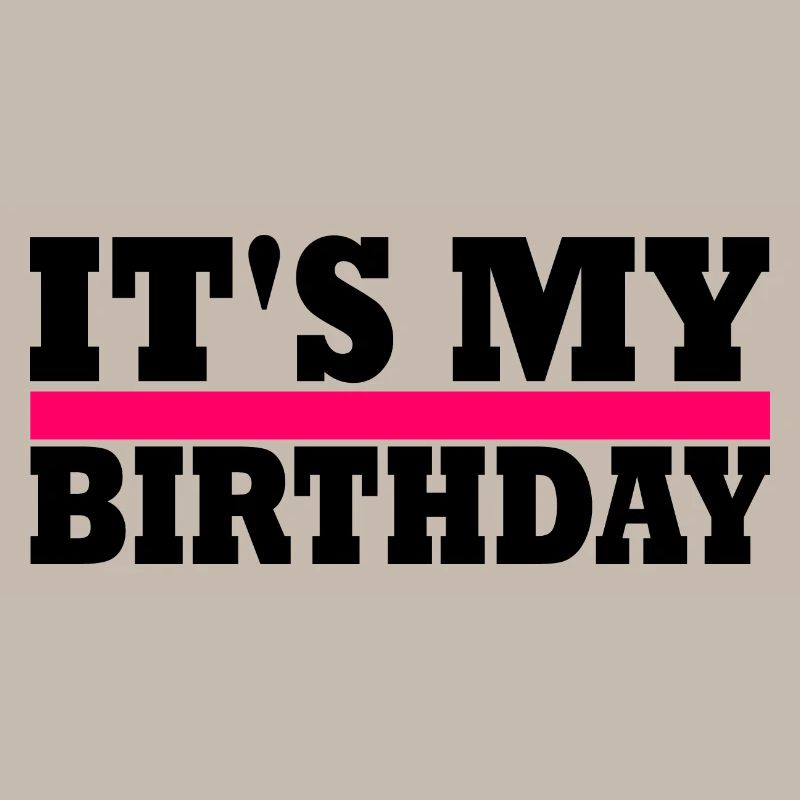 c'est mon anniversaire
