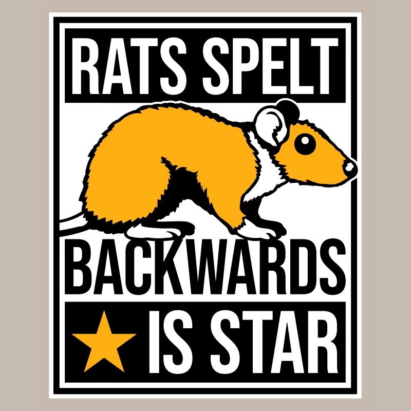 Rats Spelt Backwards Is Star Lustiger Ratte Spruch