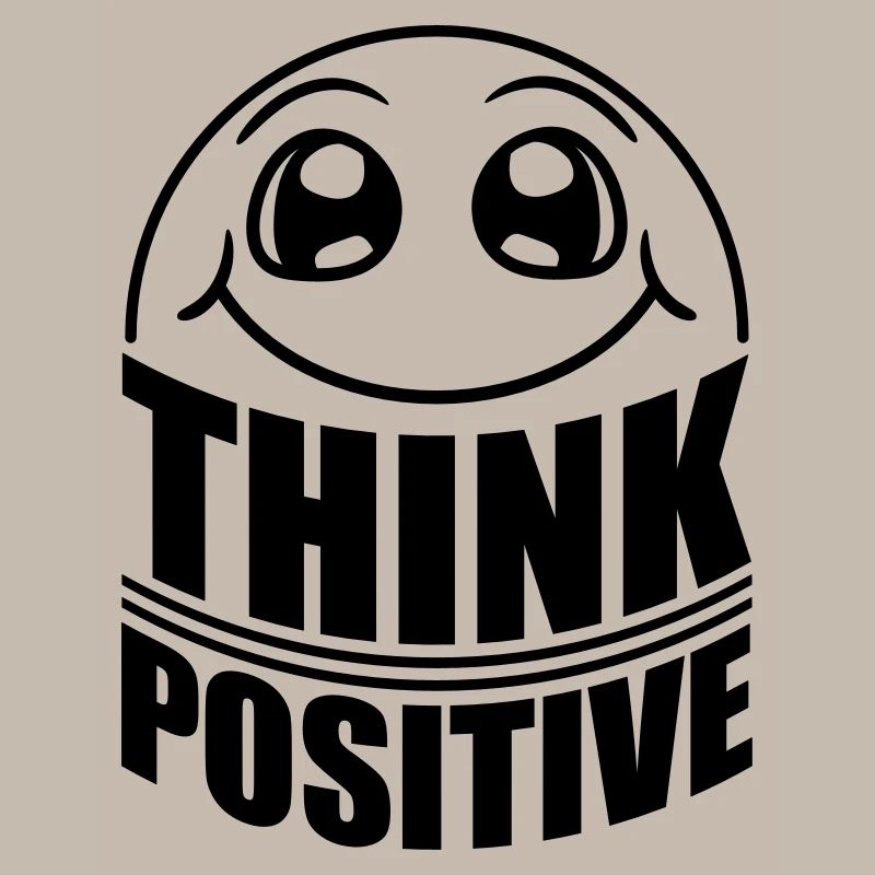 Pensez Think Cool Pensez positif Restez positif