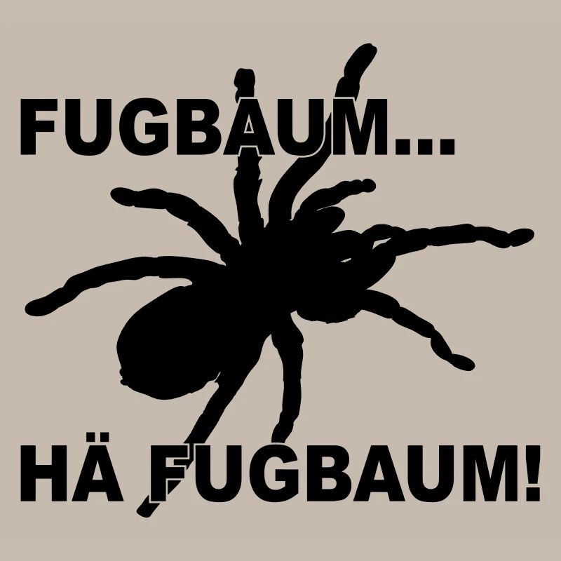 Fugbaum... Hä Fugbaum!