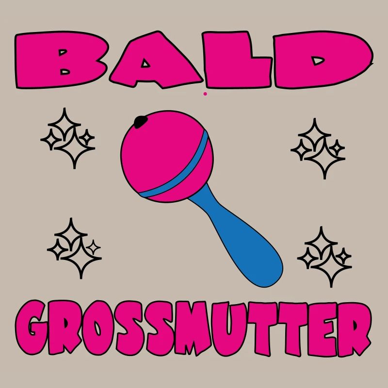 BALD GROSSMUTTER