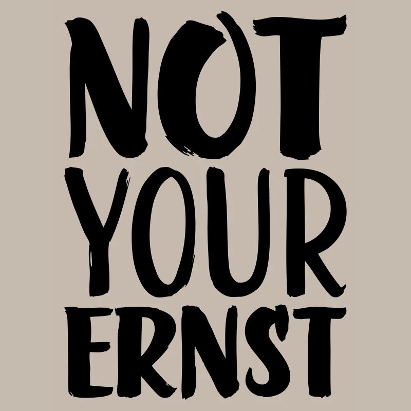 Pas votre ernst