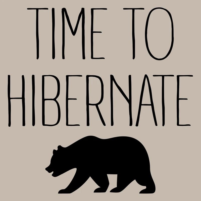 Time To Hibernate