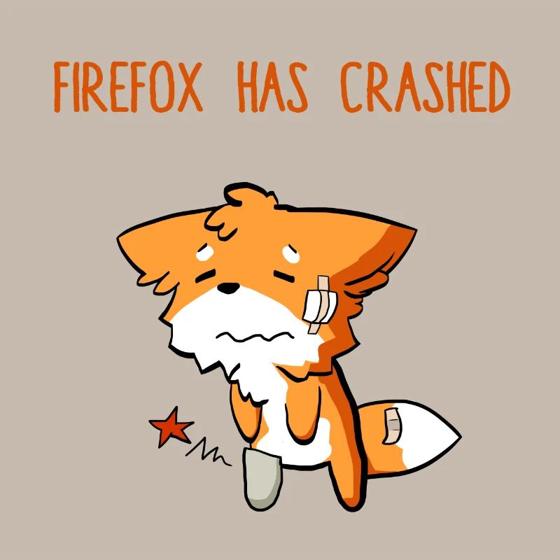 Firefox has crashed