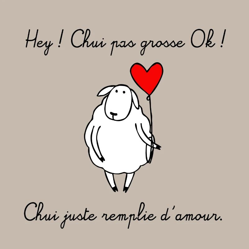 Chui pas grosse !